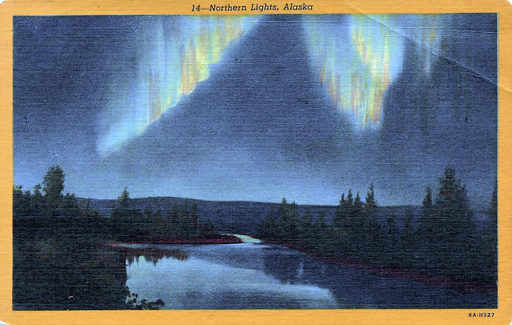 Northern Lights, Alaska - Auroras - The Northern or Southern Lights – Greetings from the Past