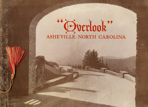 Overlook Mansion, Overlook Castle or Seely’s Castle in Asheville – Greetings from the Past